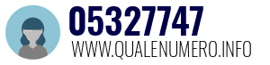 Numero di telefono 05327747 05327747